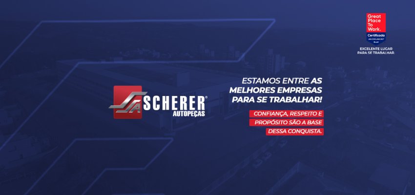 Scherer conquista certifica&ccedil;&atilde;o Great Place To Work&reg; 