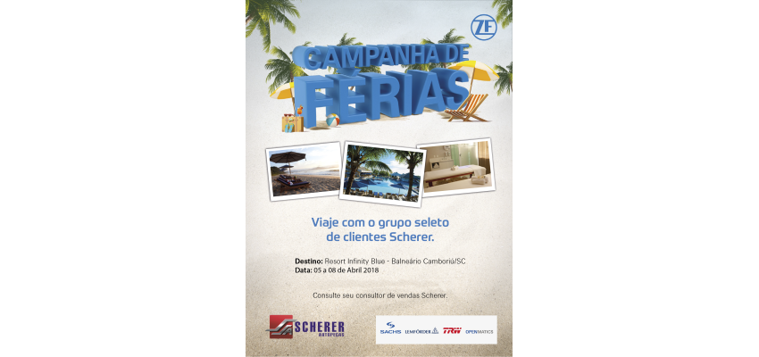 Campanha de F&eacute;rias Scherer no Resort Infinity Blue 